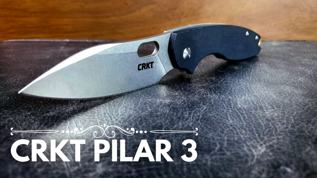 Read more about the article CRKT Pilar 3 with D2 Steel is a Powerful Workhorse of an EDC Knife