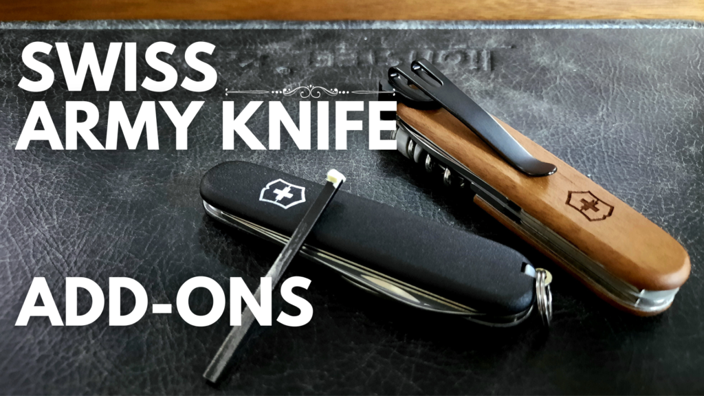 Read more about the article Swiss Army Knife Add-ons + Modifications